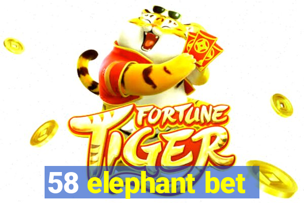 58 elephant bet